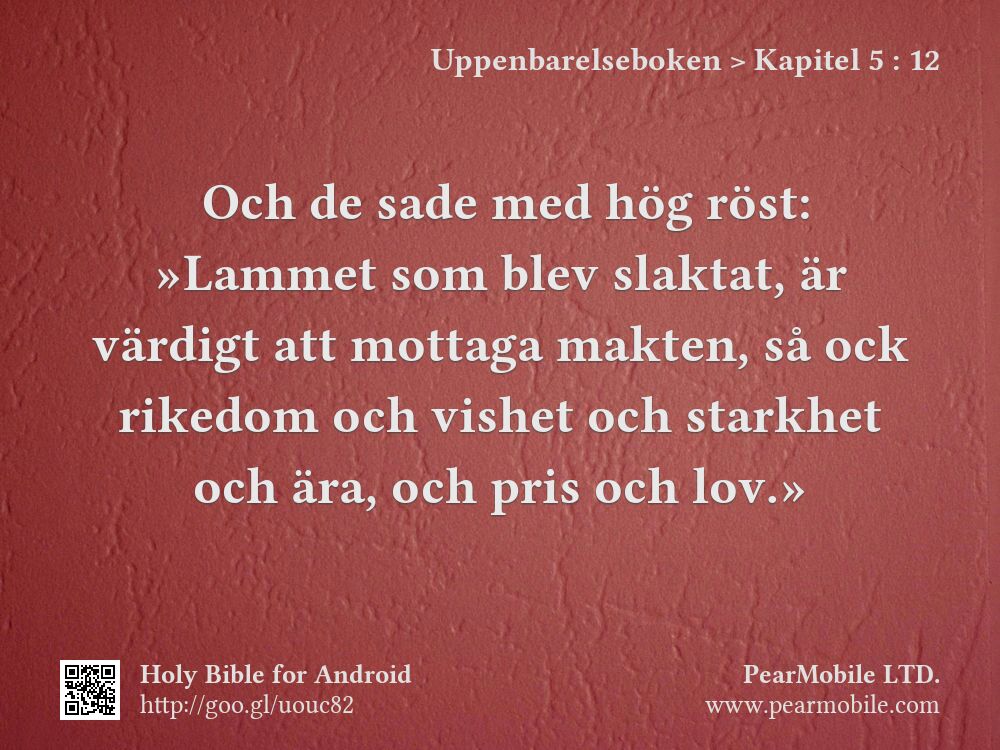 Uppenbarelseboken, Kapitel 5:12